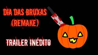 Dia das Bruxas (Remake) - Trailer