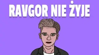 RAVGOR NIE ŻYJE