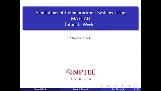Week 1 || Introduction to MATLAB || NPTEL || Simulation of Communication Systems Using MATLAB