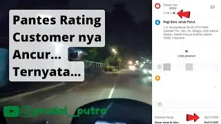 Vlog Jadi Ojol | Salah satu penyebab rating customer down & bisa susah dapat driver