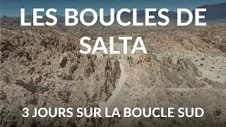 Les boucles de Salta : ÉPOUSTOUFLANT ! 3 jours dans la boucle Sud. 🇦🇷