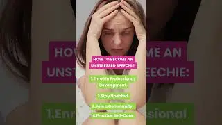 Road to Becoming an Unstressed Speechie!