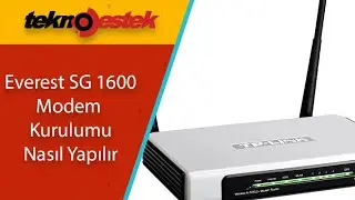 Everest sg 1600 modem kurulumu nasıl yapılır
