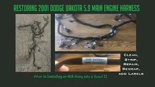 Dakota 408 - Scout II - DIM DIY - Wiring Harness Restoration
