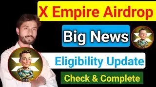 X Empire Airdrop Big Update | Chill Phase End Date Confirm | x empire mining airdrop listing