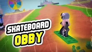 🛹 СКЕЙТБОРД ОББИ Роблокс 🛹 SKATEBOARD OBBY Roblox