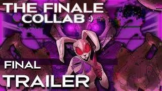 [FNaF] The Finale Collab - Final Trailer :)