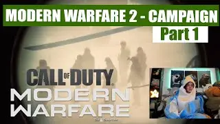 WE'RE GOING IN! - (COD MW2 Campaign - Part 1)