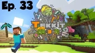 Minecraft | Tekkit | Co-Op | Survival | Ep. 33