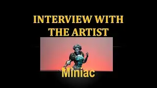 Interview with the Artist - Miniac