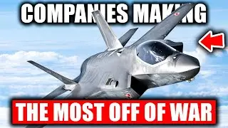 Companies Making the Most Off of War