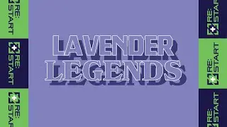 Lavender Legends Skit // Re:Start '23
