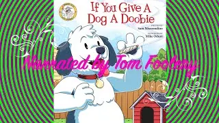 If You Give A Dog A Doobie
