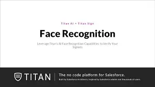 Titan Sign - Face recognition for Salesforce