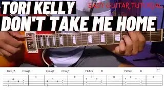 GUITAR TUTORIAL, Tori Kelly - Don't take me home (CHORDS+TABS)