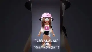 LALALALA OR OKOKOKOK 