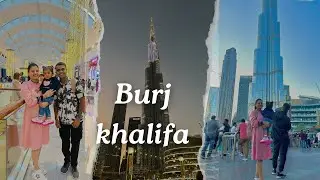 Visit to Burj Khalifa & Dubai Mall || My First Vlog || Chartered Accountant || Family Vlog