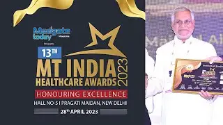 13th MT India Healthcare Award 2023 | Dr. Mohammad Majeed Alam