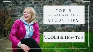 Top 5 Last Minute Study Tips