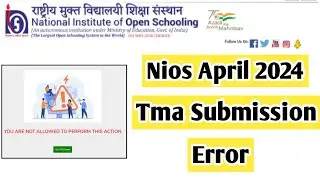 Nios April 2024 Tma Submission Error | Task Is Helping (NIOS) 