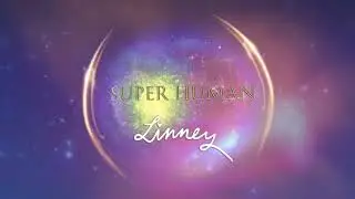 Linney - Super Human (Visualizer)