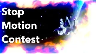 Stop Motion Contest [CLOSED]- Rapid Action Animations 1,000 Subscriber Stop Motion Contest