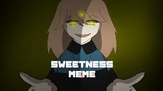 Sweetness Meme || Ft : Undernetral!Frisk || Art + Gacha (Lazy)