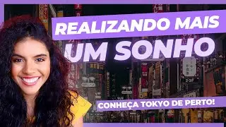 ANDANDO, COMENDO E RESPIRANDO TOKYO! | JAPÃO, EU CHEGUEI!