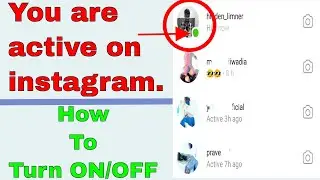 How to turn ON/OFF activity status on instagram