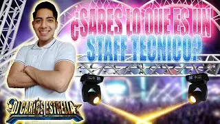 QUE ES UN STAFF TECNICO, CUAL ES SU LABOR Y QUE ES LO QUE SE VIVE SIENDO STAFF?