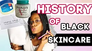 History of Black Skincare - At least we wear sunscreen now
