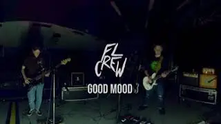 FL CREW - Good Mood (360 Session)