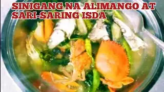 SINIGANG NA ALIMANGO AT SARI-SARING ISDA ll CRABS AND ASSORTED FISHES SOUR SOUP ll CRABS AND FISHES