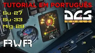 Tutorial DCS: Su-27/Su-33/Mig-29 - RWR
