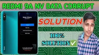 Redmi 9a nv data is corrupted Redmi 9 prime nv data is corrupted. Redmi 9c nv data is corrupted