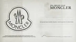 Sba, Dream, Lilac - Moncler (Lyrics Video)