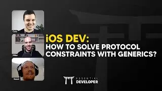 iOS DEV: How to solve protocol constraints with generics? | ED Clips