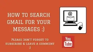 How To Search Gmail For Your Messages - Video 15