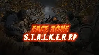 СТАЛКЕР ДЕЙЗИ  РП  DAYZ ДЕЙЗИ FACE ZONE RP  S.T.A.L.K.E.R RP