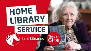 Home Library Service with Kent Libraries | From your heart to their home...
