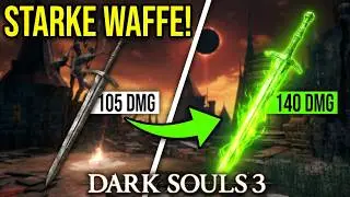 DARK SOULS 3 TIPPS #06 Wie man SCHNELL eine STARKE WAFFE bekommt.