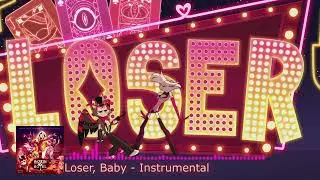 Loser, Baby - Instrumental