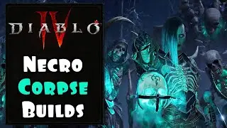 NECROMANCER CLASS BUILD | TWO CRAZY BUILDS! | DIABLO 4