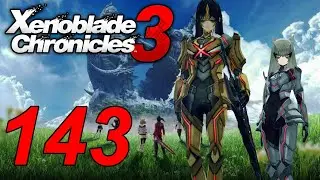 Xenoblade Chronicles 3 #143 Ein wahrer Freund (Live-LP/deutsch)