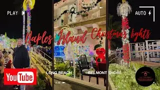 Naples Island Christmas Lights | Long Beach Christmas Lights | Magic of Lights