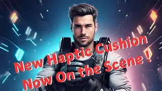 Get Ready for IMMERSIVE Gaming with This Haptic Cushion!