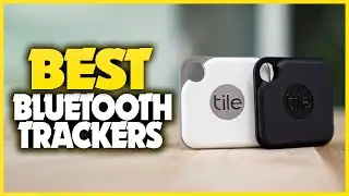 Best Bluetooth Trackers 2023 - Top 5 Best Bluetooth Trackers you can buy