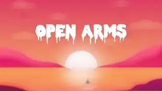 Open Arms – SZA ft. Travis Scott (Lyrics)