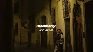 Blackberry ( slowed+reverb ) - Nuvva Nena
