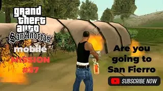 GTA San Andreas -Walkthrough-Mission #37-Are-you-going-to-San-Fierro